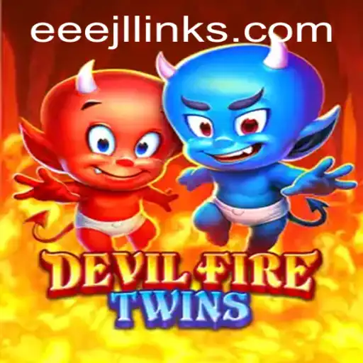DevilFireTwins: Unleashing the Power of EEEJL
